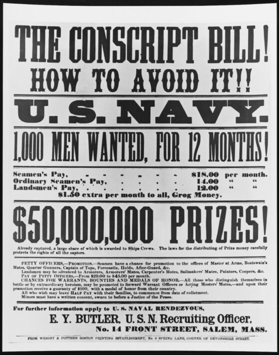 Figure 1- Navy Recruiting Poster highlighting prize awards from the sale of captured or destroyed blockade runners & Confederate naval vessels as an attractive alternative to the military draft. Naval Records Collection U.S. National Archives; Catalog 45-X-9.